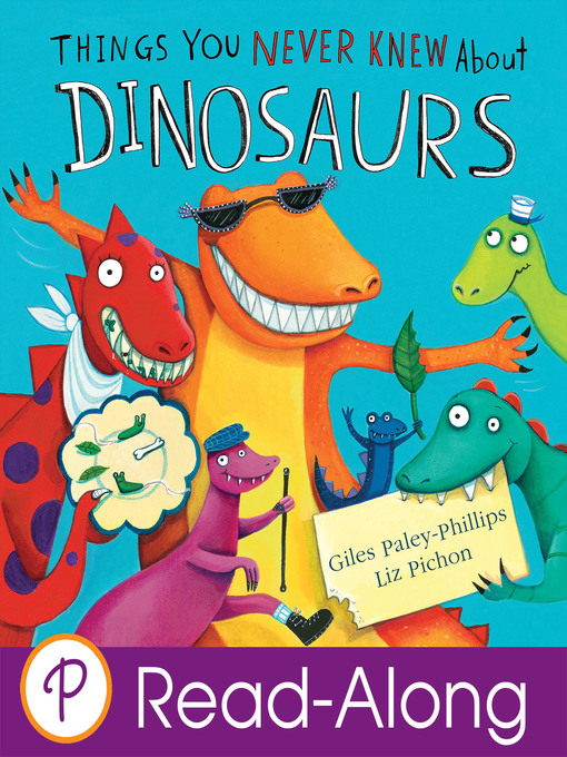 Title details for Things You Never Knew About Dinosaurs by Giles Paley-Phillps - Available